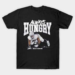 Micah Parsons Always Hungry T-Shirt